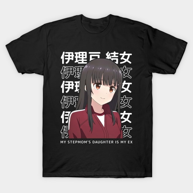 Yume Irido My Stepmoms Daughter Is My Ex T-Shirt by AinisticGina